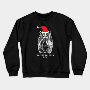 Santasaurus Rex - Funny Christmas Dinosaur Shirts & Gifts Crewneck Sweatshirt